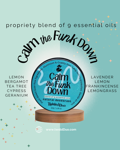 Calm the Funk Down *signature*